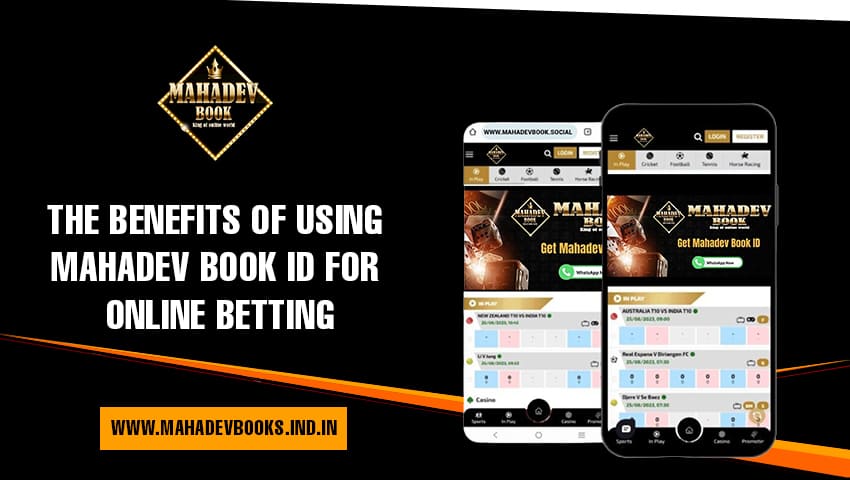 The Benefits of Using Mahadev Book ID